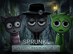Sprunki Asylum Treatment