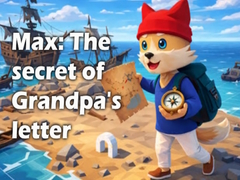 Max: The secret of Grandpa's letter