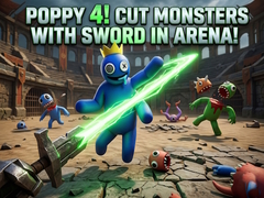 Poppy 4! Cut Monsters with Sword in Arena!