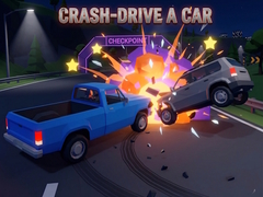Crash-drive a car