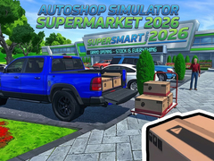 AutoShop Simulator: Supermarket 2026