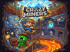 Crazy Miners