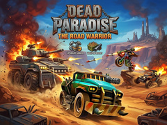 Dead Paradise: The Road Warrior
