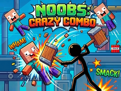 Noobs: Crazy Combo