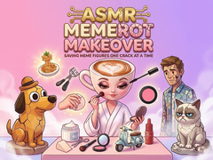 ASMR MemeRot Makeover 