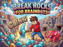 Break Rocks For Brainrots