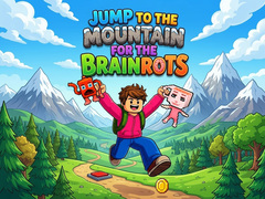 Jump to the Mountain for the Brainrots