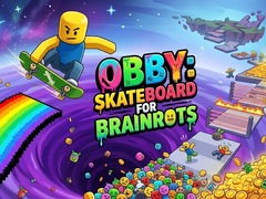 Obby: Skateboard for Brainrots