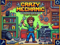 Crazy Mechanic