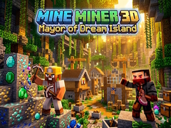 Mine Miner 3D: Mayor of Dream Island