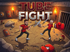 Tube Fight