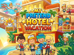 My Pretend Hotel Vacation