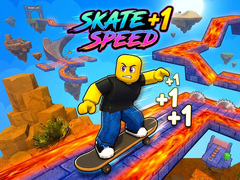 SKATE +1 Speed