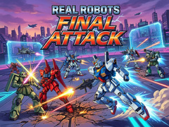 Real Robots Final Attack