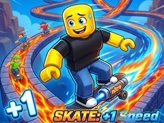 SKATE: +1 Speed