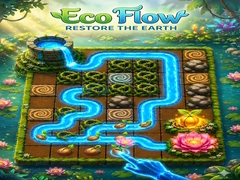 Eco Flow Restore the Earth
