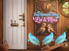 Find Romantic Birds Lio & Mira