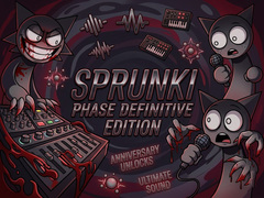 Sprunki: Phase Definitive Edition