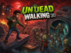 Undead Walking 3D