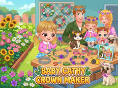 Baby Cathy Ep52: Crown Maker