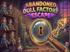 Abandoned Doll Factory Escape