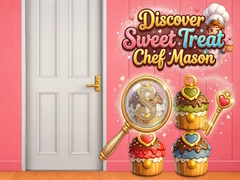 Discover Sweet Treat Chef Mason