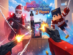 Block - Vape on the Web: 2 Players
