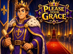 Please Your Grace