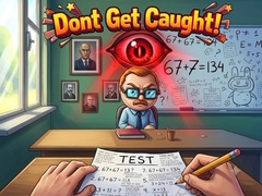 Dont Get Caught!