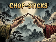 Chop-Sticks