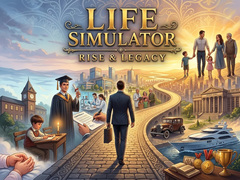 Life Simulator Rise & Legacy