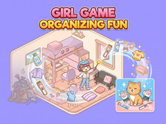 Girl Game Organizing Fun