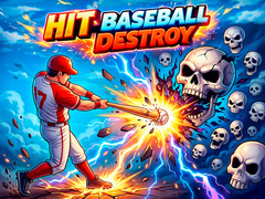 Hit Baseball Destroy