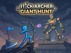 Stick Archer Giant Hunt