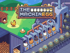 The MachinEGG
