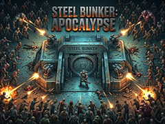 Steel Bunker: Apocalypse