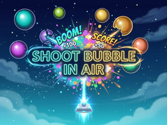 Shoot Bubble in Air