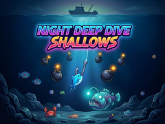 Night Deep Dive Shallows