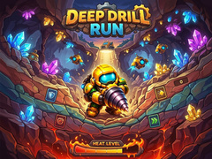 Deep Drill Run