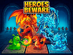 Heroes Beware