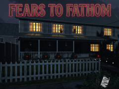 Fears to Fathom