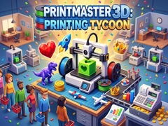 PrintMaster 3D: Printing Tycoon