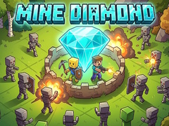 Mine diamond