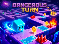 Dangerous Turn