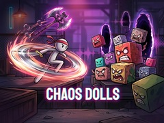 Chaos Dolls