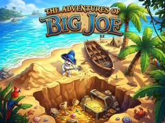 The Adventures of Big Joe