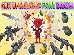 Gun Upgrading: Fruit Drama