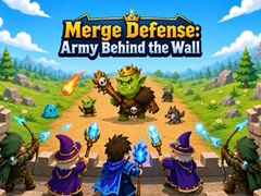 Merge Defense: Army Behind the Wall