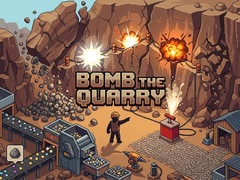 Bomb the Quarry