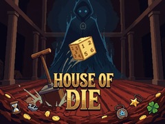 House of Die